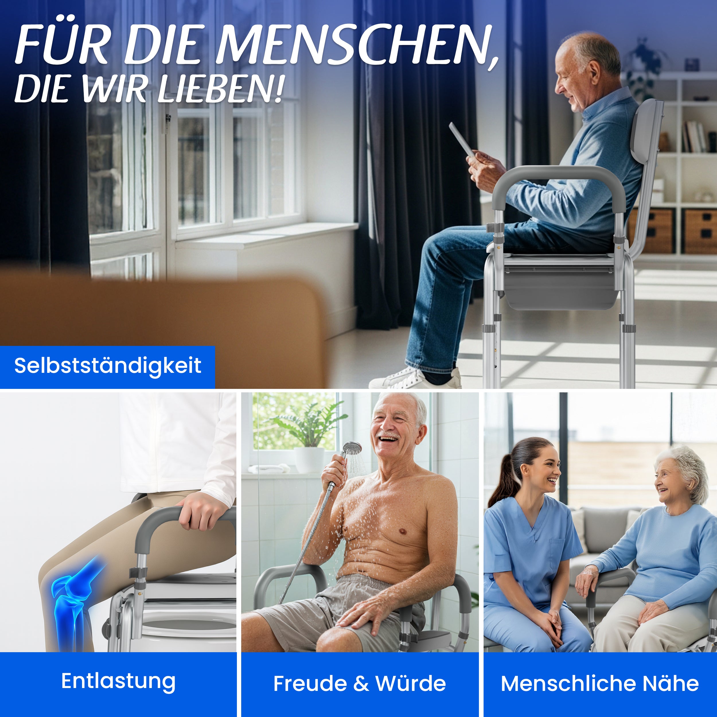 Entlastung beim Aufstehen, Duschen im Sitzen und Unterstützung in der Pflege.